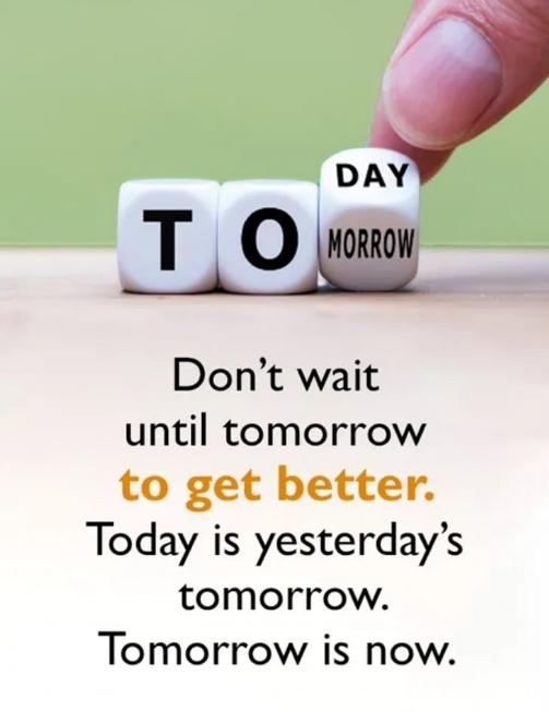 Don't Wait Until Tomorrow-Motivation Quotes Download-Stumbit Quotes
